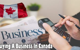 Buying A Business In Canada: Financing A Business Buy