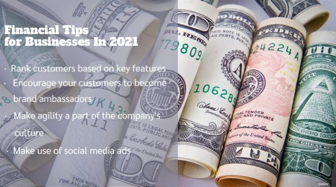 4 Financial Tips for Businesses In 2021